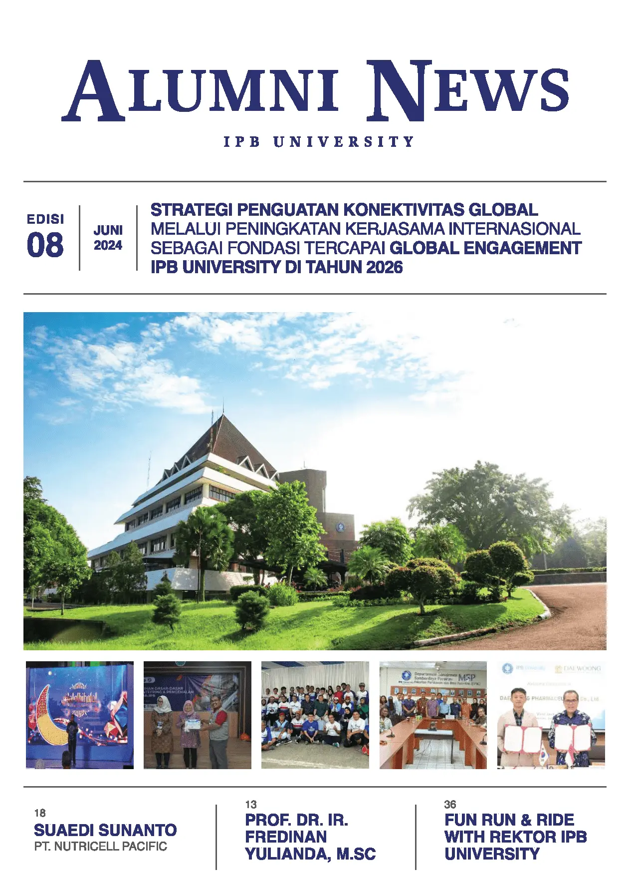 Strategi Penguatan Konektivitas Global Melalui Peningkatan Kerjasama Internasional Sebagai Fondasi Tercapai Global Engagement IPB University Di Tahun 2026